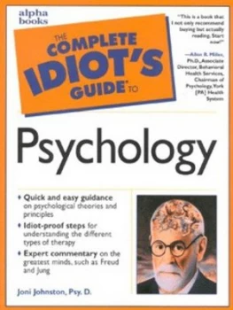 Image of The Complete Idiots Guide to Psychology by Joni E Johnston Book