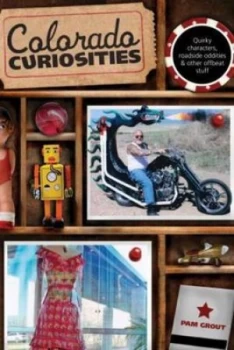 Image of Colorado Curiosities by Pam Grout Book