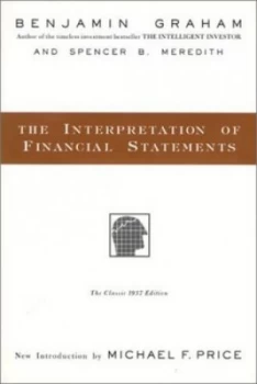 Image of The Interpretation of Financial Statements by Benjamin Graham and Spencer B Meredith Hardback