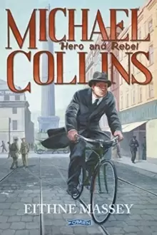 Image of Michael Collins : Hero and Rebel