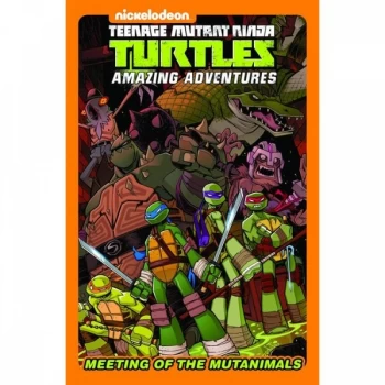 Image of Teenage Mutant Ninja Turtles Meeting Of The Mutanimals Hardcover