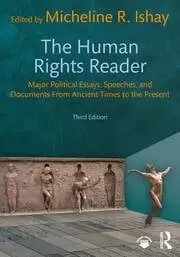 Image of The Human Rights Reader Major Political Essays Speeches and Documents From Ancient Times to the Present