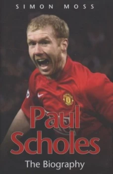 Image of Paul Scholes by Simon Moss Hardback