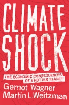 Image of Climate Shock by Gernot Wagner Hardback