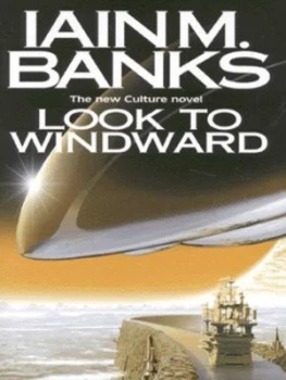 Image of Look to Windward by Iain M. Banks Hardback