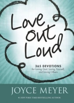 Image of Love Out Loud by Joyce Meyer Hardback