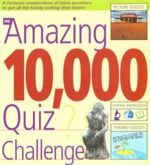 Image of The Amazing 10000 Quiz Challenge by Roy Preston and Sue Preston Book