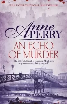 Image of An Echo of Murder (William Monk Mystery, Book 23) : A thrilling journey into the dark streets of Victorian London