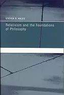 Image of relativism and the foundations of philosophy