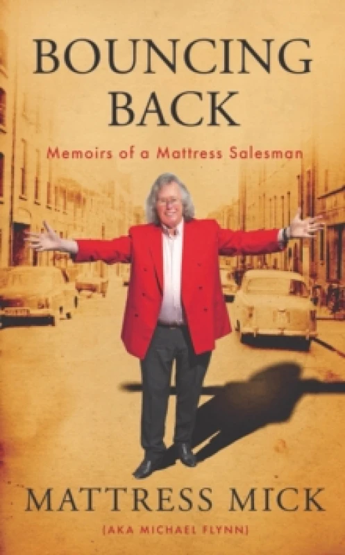Image of Bouncing Back : Memoirs of a Mattress Salesman Paperback / softback