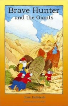 Image of Brave Hunter and the Giants by Jos Hofstede and Ton Derks Hardback