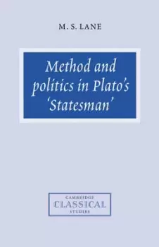 Image of Method and politics in Platos Statesman by M. S. Lane