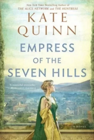 Image of Empress of the seven hills by Kate Quinn