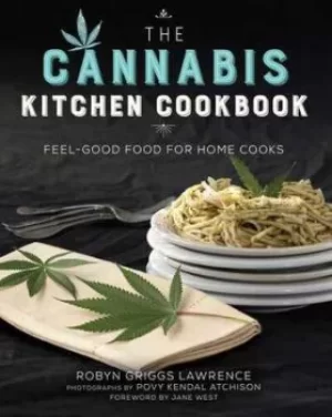 Image of The cannabis kitchen cookbook by Robyn Griggs Lawrence