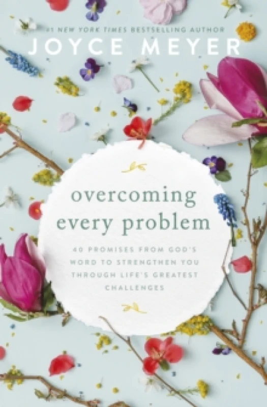 Image of Overcoming Every Problem : 40 promises from Gods Word to strengthen you through lifes greatest challenges Paperback / softback