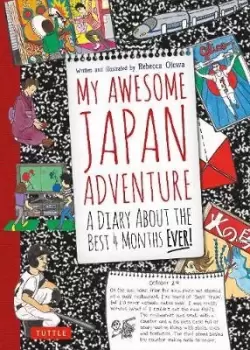 Image of My Awesome Japan Adventure by Rebecca Otowa