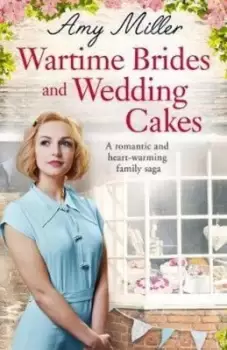 Image of Wartime Brides and Wedding Cakes - Professor Amy Miller - Paperback - Used
