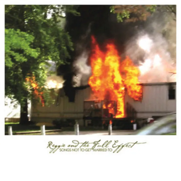 Image of Songs Not to Get Married Too us Import by Reggie and the Full Effect CD Album