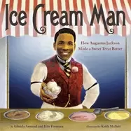 Image of ice cream man how augustus jackson made a sweet treat better