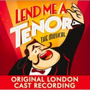 image of Lend Me a Tenor The Musical by Original London Cast CD Album