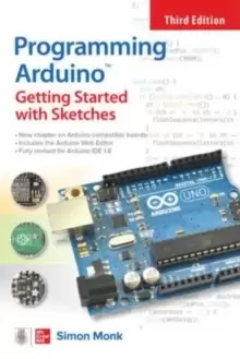 Image of Programming Arduino: Getting Started with Sketches, Third Edition
