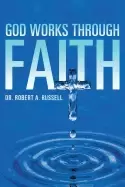 Image of god works through faith