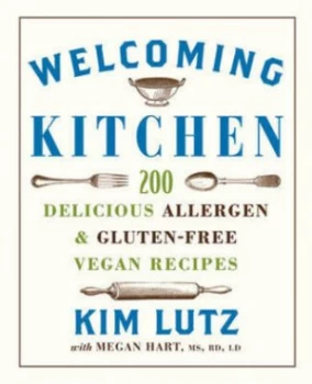 Image of Welcoming Kitchen by Kim Lutz with Megan Hart Ms Rd Hardback