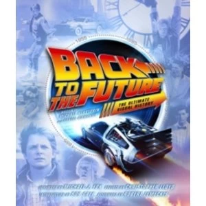 Image of Back to the Future the Ultimate Visual History