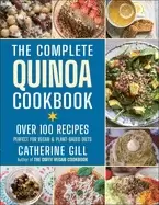 Image of complete quinoa cookbook over 100 recipes perfect for vegan and plant based