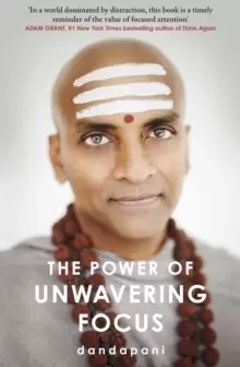 Image of The Power of Unwavering Focus : Focus Your Mind, Find Joy and Manifest Your Goals