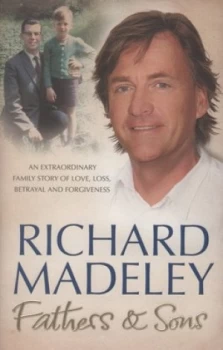 Image of Fathers and Sons by Richard Madeley Hardback