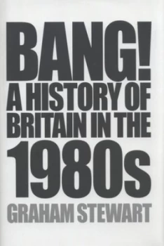 Image of Bang by Graham Stewart Hardback