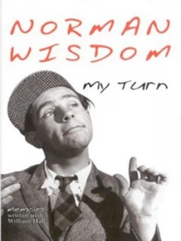 Image of My Turn by Norman Wisdom and William Hall Hardback