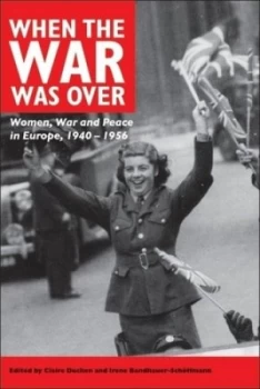 Image of When the War Was Over by Claire Duchen and Irene Bandhauer-Schhffmann Book