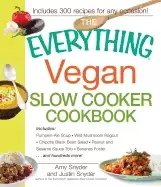 Image of everything vegan slow cooker cookbook includes pumpkin ale soup wild mushro