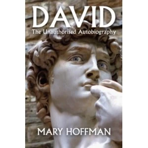 Image of David : The Unauthorised Autobiography