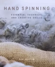Image of Hand Spinning : Essential Technical and Creative Skills