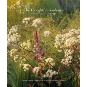 Image of The Thoughtful Gardener : An Intelligent Approach to Garden Design