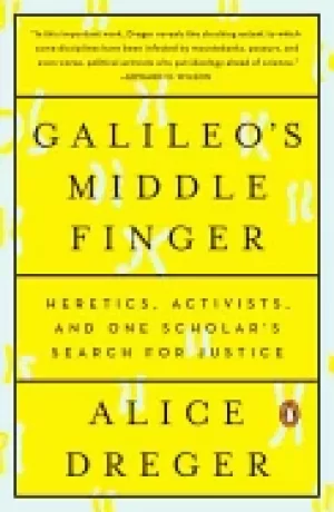 Image of galileos middle finger heretics activists and one scholars search for justi