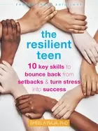 Image of resilient teen 10 key skills to bounce back from setbacks and turn stress i