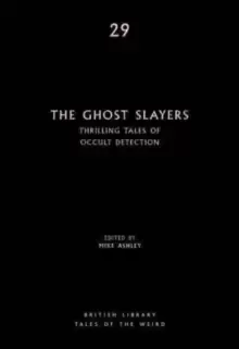 Image of The Ghost Slayers : Thrilling Tales of Occult Detection