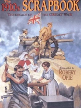 Image of The 1910s Scrapbook by Robert Opie Hardback