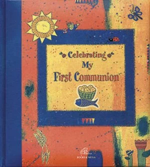 Image of Celebrating My First Communion by Ulrike Graumann Book