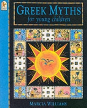 Image of Greek Myths for Young Children by Marcia Williams Paperback