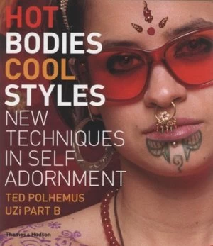 Image of Hot Bodies Cool Styles by Ted Polhemus Book