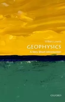 Image of Geophysics: A Very Short Introduction