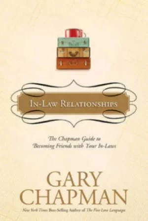 Image of In-law relationships by Gary D Chapman