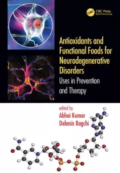 Image of Antioxidants and Functional Foods for Neurodegenerative DisordersUses in Prevention and Therapy
