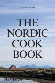 Image of The Nordic Cookbook by Magnus Nilsson Hardback