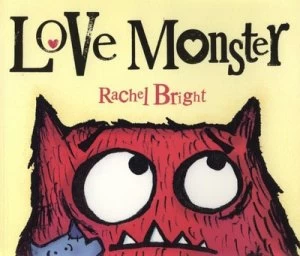 Image of Love Monster by Rachel Bright Paperback